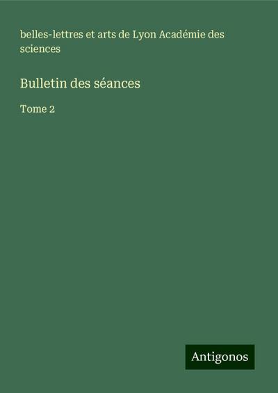 Bulletin des séances