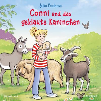 Conni und das geklaute Kaninchen (Meine Freundin Conni - ab 6)