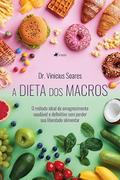 A dieta dos Macros