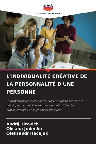 L’INDIVIDUALITÉ CRÉATIVE DE LA PERSONNALITÉ D’UNE PERSONNE