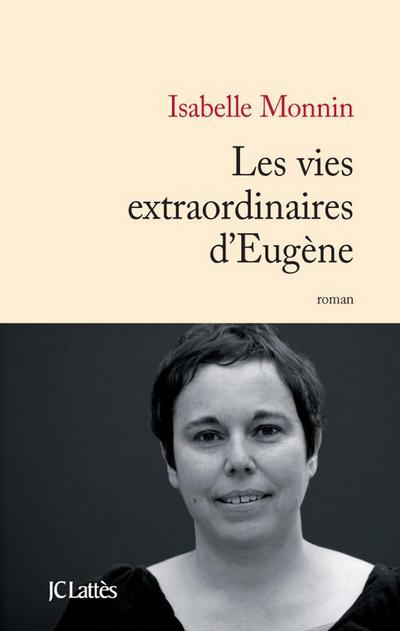 Les vies extraordinaires d’Eugène