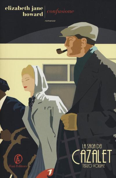 Howard, E: Confusione. La saga dei Cazalet