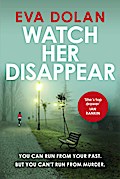 Watch Her Disappear