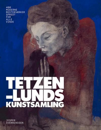 Tetzen Lund’s Art Collection