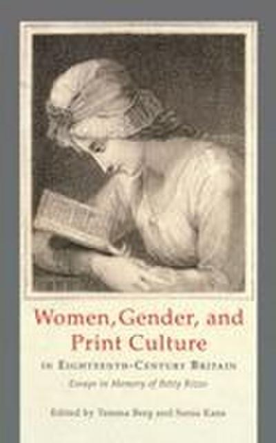 Women, Gender, and Print Culture in Eighteenth-Century Britain
