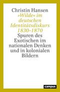 ’Wilde’ im deutschen Identitätsdiskurs