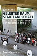 Gelebter Raum Stadtlandschaft
