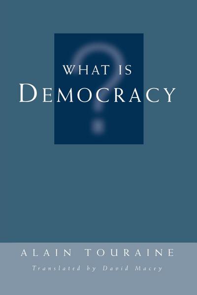 What Is Democracy?