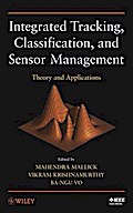 Integrated Tracking, Classification, and Sensor Management