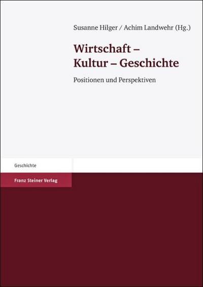 Wirtschaft - Kultur - Geschichte