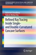 Refined Ray Tracing inside Single- and Double-Curv