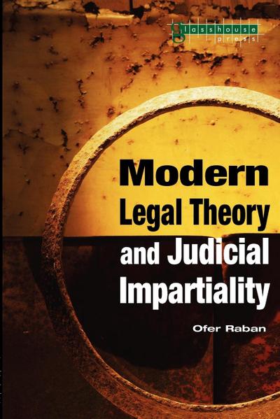Modern Legal Theory & Judicial Impartiality