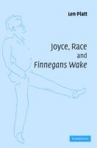 Joyce, Race and ’Finnegans Wake’