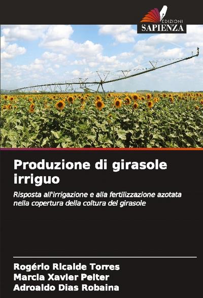 Produzione di girasole irriguo