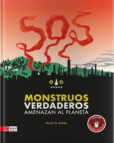 SOS Monstruos Verdaderos Amenazan El Planeta