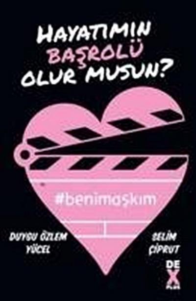 Hayatimin Basrolü Olur Musun