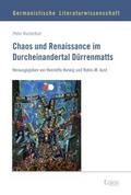 Chaos und Renaissance im Durcheinandertal Dürrenma
