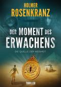Der Moment des Erwachens