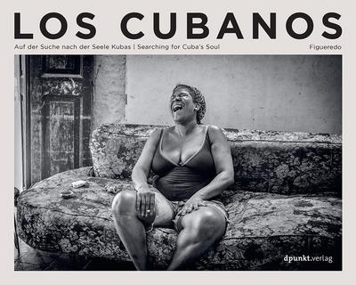 Los Cubanos: Searching for Cuba’s Soul