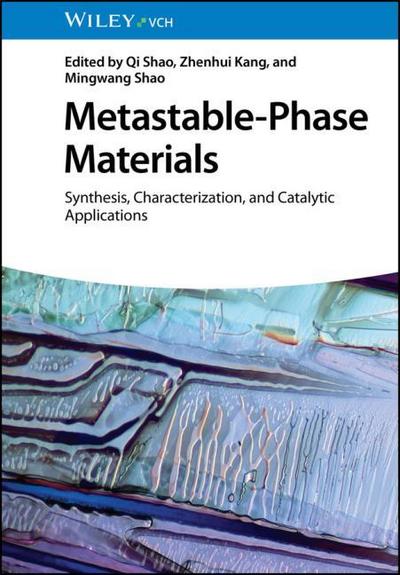 Metastable-Phase Materials