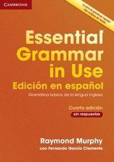 Essential Grammar in Use Book Without Answers Spanish Edition