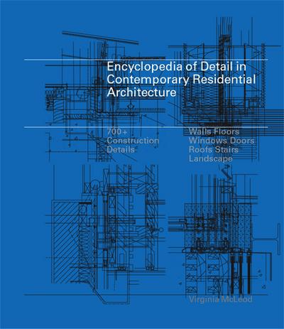 Encyclopedia of Detail in Contemporary Residential Architect