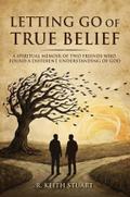 Letting Go of True Belief