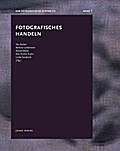 Fotografisches Handeln