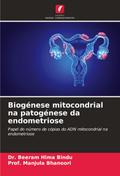 Biogénese mitocondrial na patogénese da endometriose