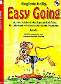 Easy Going. Leichtes Spiel mit der Sopranblockflöte. Ein Lehrwerk... / Easy Going, m. 1 Audio-CD. Bd.1