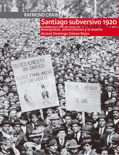 Santiago subversivo 1920