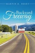 Backyard Freeway