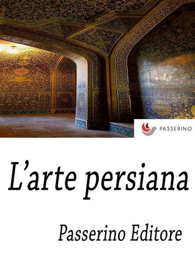 L’arte persiana