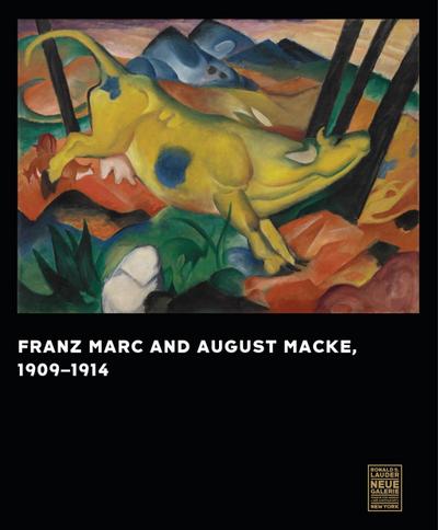 Barnett, V: Franz Marc and August Macke
