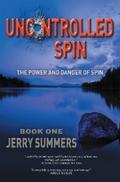 Uncontrolled Spin