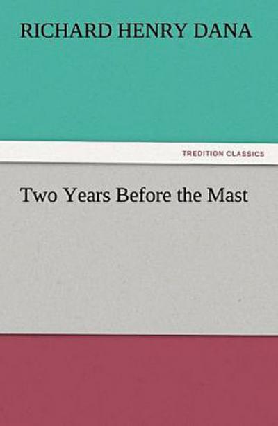 Two Years Before the Mast