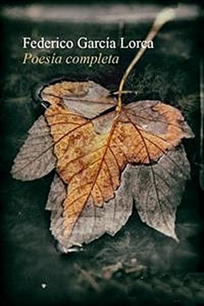 Poesía completa I - Espanol