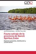 Fauna salvaje de la provincia de Sancti Spíritus, Cuba
