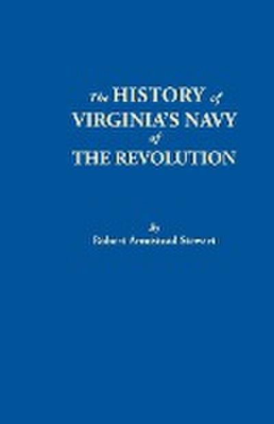History of Virginia’s Navy of the Revolution
