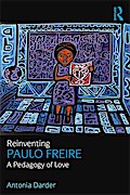 Reinventing Paulo Freire
