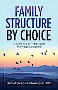Family Structure by Choice