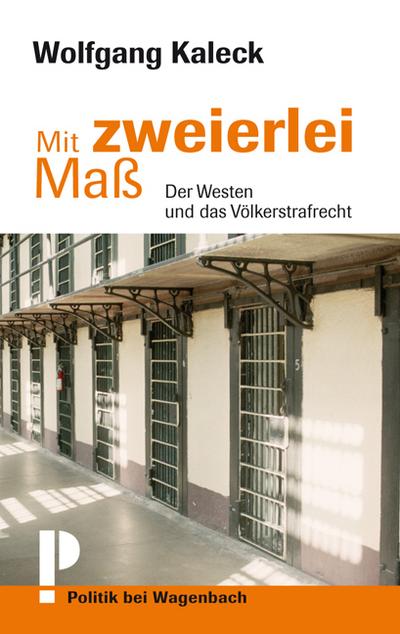Kaleck,Zweierlei Maß