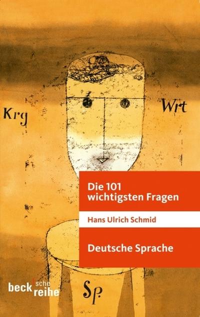 Die 101 wichtigsten Fragen - Deutsche Sprache