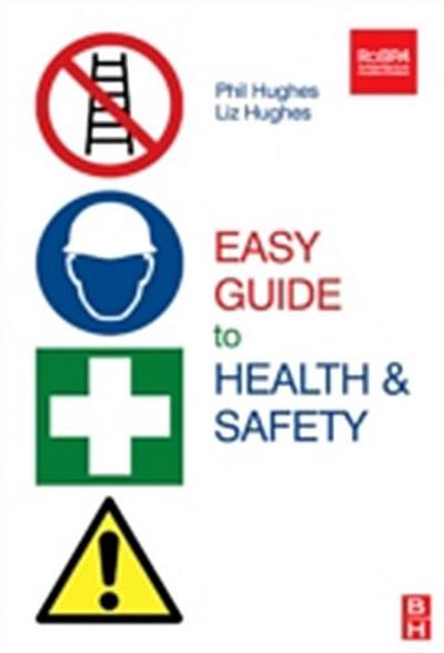 Easy Guide to Health and Safety