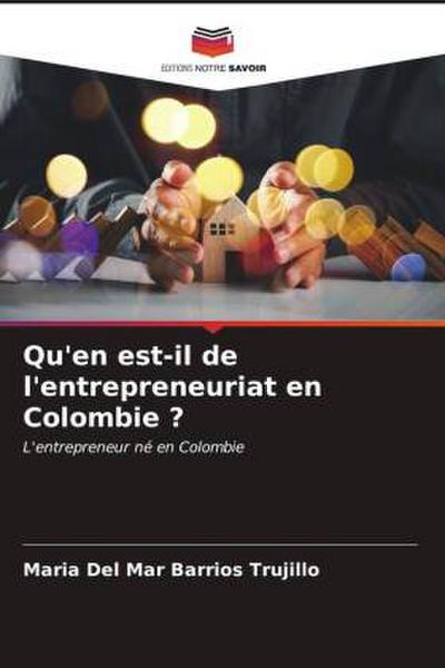 Qu’en est-il de l’entrepreneuriat en Colombie ?