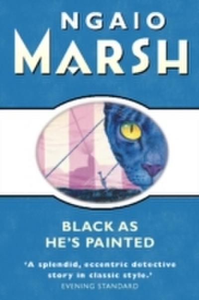 Black As He’s Painted (The Ngaio Marsh Collection)