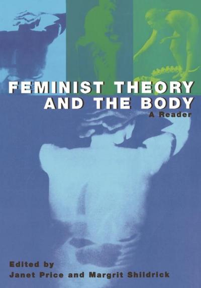 Feminist Theory and the Body