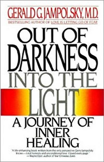 Out of Darkness into the Light