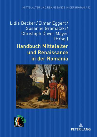 Handbuch Mittelalter und Renaissance in der Romania