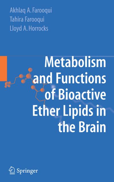 Metabolism and Function of Bioactive Ether Lipids in the Brain